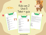 Kids can 2 unit 5 - quiz z tekstem. At the camp