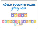 KÓŁKO POLONISTYCZNE // napis
