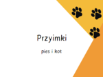 Przyimki - porównanie "pies i kot"