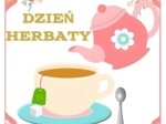 DZIEŃ HERBATY