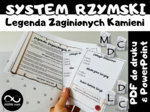 SYSTEM RZYMSKI - Legenda Zaginionych Kamieni. Rzymski system zapisu liczb (liczby rzymskie).