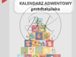 Kalendarz adwentowy przedszkolaka