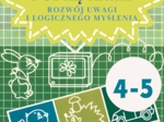 PODRĘCZNIK. ROZWÓJ UWAGI I LOGICZNEGO MYŚLENIA.