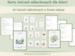 Karty ćwiczeń oddechowych dla dzieci – 50 ćwiczeń w formie zabawy