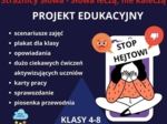 Projekt edukacyjny: Strażnicy Słowa - Słowa leczą, nie kaleczą- projekt o hejcie dla klas 4-8.