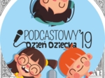 Odc. 57 - Dzień Dziecka
