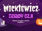 Prezentacja, "Dziady" cz. II, gotowa lekcja z zadaniami, 12 slajdów