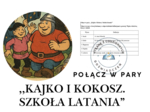 Połącz w pary- ,,Kajko i Kokosz. Szkoła latania”
