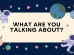 What are you talking about? – gra opisowa po angielsku (poziom B2)