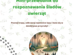 Mini-przewodnik do rozpoznawania śladów zwierząt