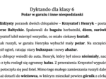 Dyktando dla klasy 6 - Pożar i inne niespodzianki