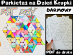 DARMOWY Parkietaż na Międzynarodowy Dzień Kropki. Tesselacja – Math and Art Projekt.
