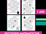 Krzyżówki matematyczne trudne, mnożenie przez liczby dwucyfrowe w zakresie 1-200. Tabliczka mnożenia.