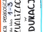 innowacja pedagogiczna w klasach 1 - 3 - WIZUALIZACJA W EDUKACJI