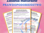 Zadania maturalne - prawdopodobieństwo