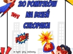DZIEŃ CHŁOPAKA-20 POMYSŁÓW NA LEKCJE WYCHOWAWCZĄ