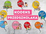 🎈KODEKS PRZEDSZKOLAKA 🎈