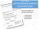 Fizyka 7 i 8. Karta pracy. UŻYTKOWANIE ENERGII ELEKTRYCZNEJ. Prąd elektryczny.