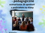 Zebrania z rodzicami - aspekty wychowawczo-pedagogiczne - 4-8 - 20 scenariuszy.
