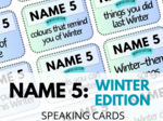 NAME 5 - Winter Edition - 40 Speaking Cards - ice-breaker - warm-up - game - angielski - zimowa edycja - mówienie - gra językowa