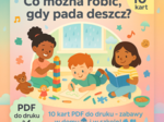 Co można robić, gdy pada deszcz?
