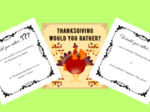Thanksgiving Would you rather?