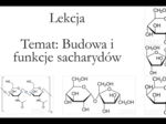 Liceum (zakres rozszerzony) - Budowa i funkcje sacharydów - prezentacja