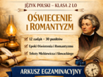 Sprawdzian  z języka polskiego (oświecenie, romantyzm) LO