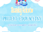 ❤️ PROJEKT EDUKACYJNY - STRAŻNICY KOLORÓW 💛