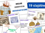 Prezentacja multimedialna- WIELKIE odkrycia geograficzne, zgodna z podstawą programową, możliwość edycji
