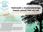 Sprawdzian z twórczości Jana Kochanowskiego - fraszki, pieśni, Tren VII i VIII, dwie wersje z kluczem odpowiedzi + bonus