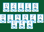 DZIEŃ DINOZAURA – girlanda – napis – gazetka – wersja 2