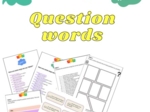Question words - Who, Which, When, Where, Whose, How, What, Why