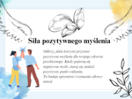 ,,To, co mnie uskrzydla. Jak dbać o zdrowie psychiczne?"- materiał na gazetkę+prezentacja na zajęcia z peadagogiem, wychowawcą, psychologiem.