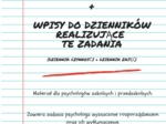 Zadania psychologa w szkole i przedszkolu - omówienie + wpisy do dzienników