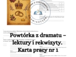 Powtórka z dramatu – lektury i rekwizyty. Karta pracy nr 1 z kluczem odpowiedzi