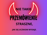 "Nie takie przemówienie straszne, jak się uczniom wydaje"-ćwiczenia redakcyjne.