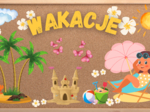 ☀️🌡️GAZETKA NA WAKACJE/LATO 🌡️☀️