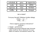 Wolę sok niż wodę. Ćwiczymy biernik! + ćwiczenia interaktywne
