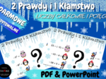 DARMOWE 2 Prawdy i 1 Kłamstwo. Zimowe Liczby Całkowite i Potęgi.