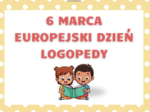 Europejski Dzień Logopedy - gazetka.