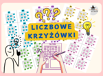 KRZYŻÓWKI LICZBOWE - ZESTAW 30 ZADAŃ, różne stopnie trudności