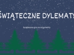 ŚWIĄTECZNE DYLEMATY