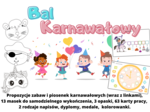 Bal karnawałowy az 13 masek! 63 karty prace, girlandy, medale i dyplomy „Wielki Bal Karnawałowy – Maski, Dekoracje i Zabawy!” „Magiczny Bal Karnawałowy – 13 Masek i Moc Atrakcji!” „Karnawał Pełen Zabawy! Maski, Gry i Dekoracje” „Bal Karnawałowy – Kreatyw
