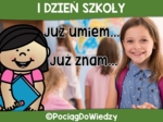 1 Dzień Szkoły - Już umiem, już znam