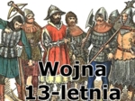 Odc. 76 - Wojna 13-letnia