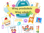 Witaj przedszkole, Witaj szkoło