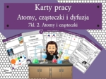 Karty pracy- Klasa 7. Chemia – Atomy, cząsteczki i dyfuzja​
