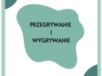 Przegrywanie i wygrywanie