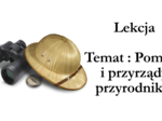Klasa 4 - Przyrządy i pomoce przyrodnika - prezentacja
